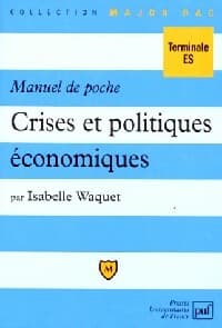 Crises et politiques économiques - Isabelle Waquet